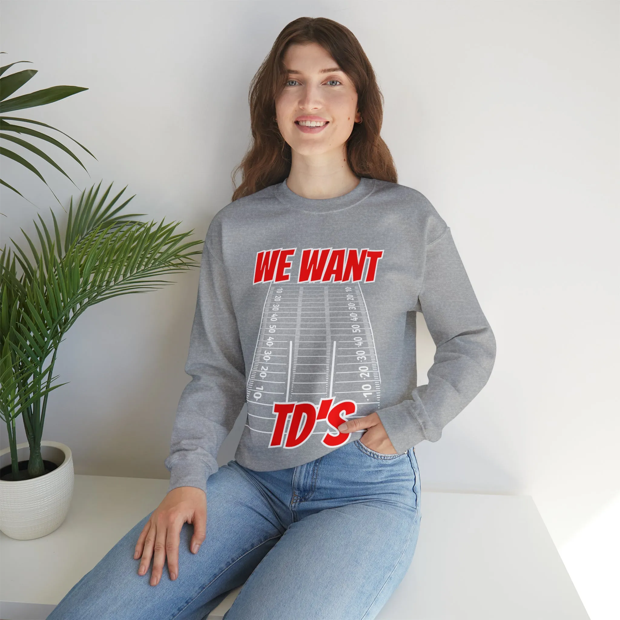Brownstown Braves We Want TD's Crewneck Sweatshirt