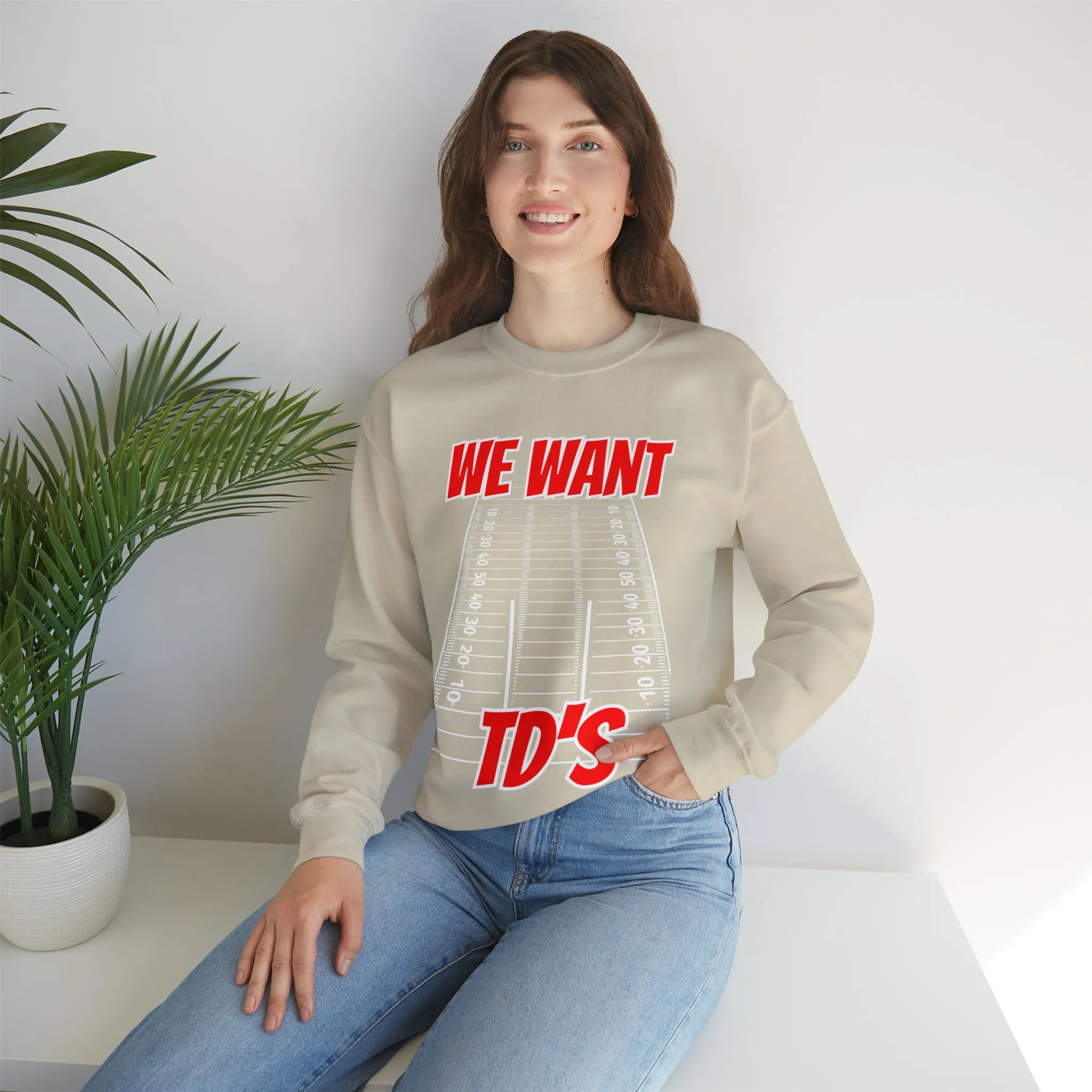 Brownstown Braves We Want TD's Crewneck Sweatshirt