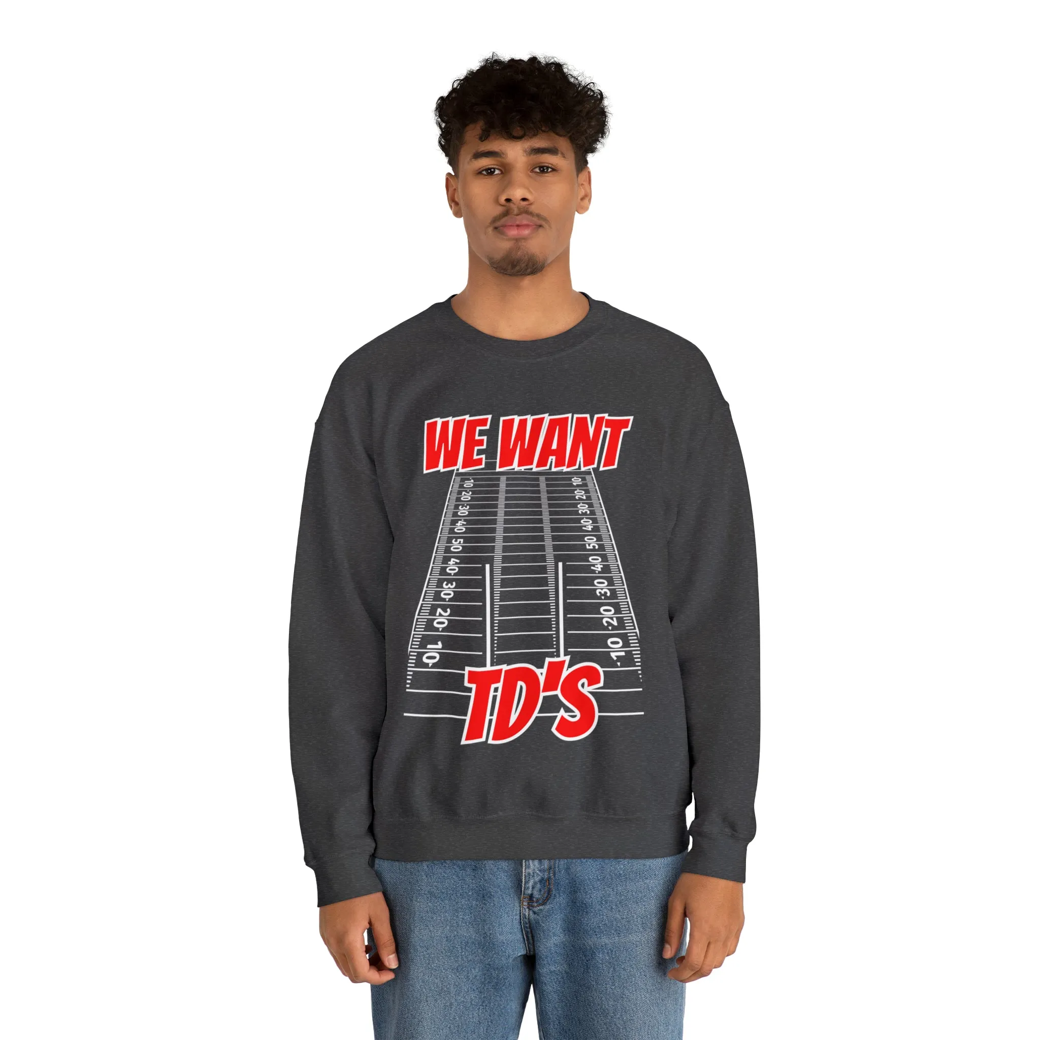 Brownstown Braves We Want TD's Crewneck Sweatshirt