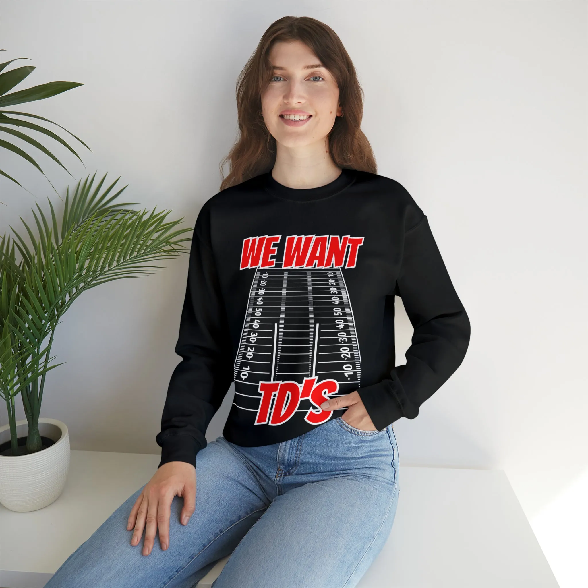 Brownstown Braves We Want TD's Crewneck Sweatshirt
